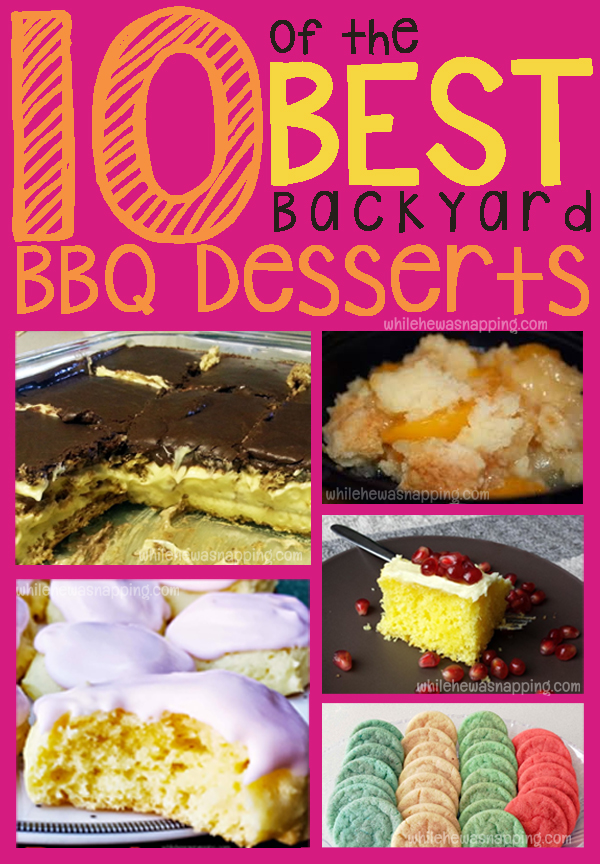 10 backyard BBQ Desserts