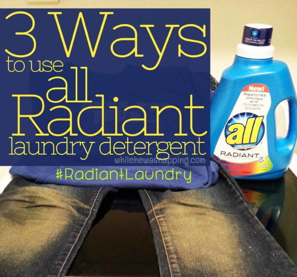 3 Ways to use all Radiant laundry detergent