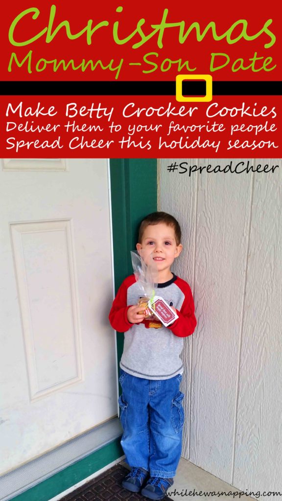 Spread Cheer Betty Crocker Cookies Mommy-Son Date Drop Off