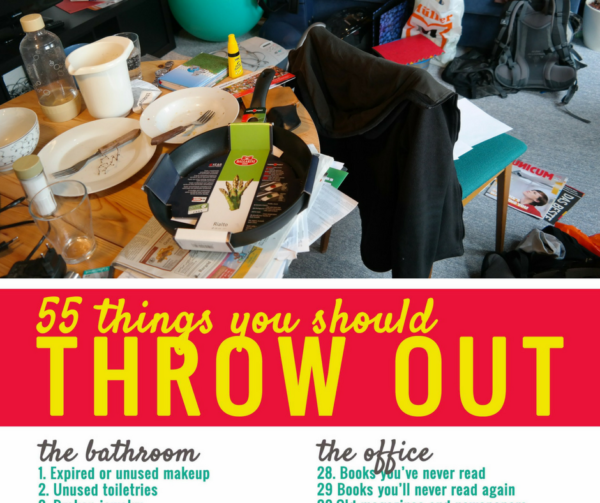 Get clutter free when you throw out these 55 things today!