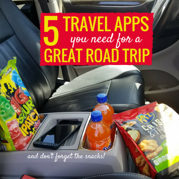 5 travel apps you need for a great road trip... and don't forget the snacks!
